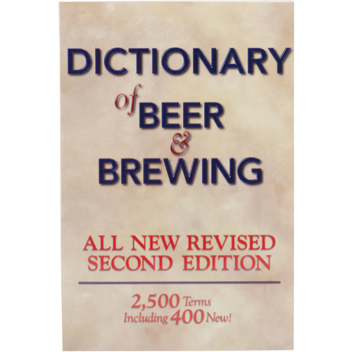 Dictionary of Beer & Brewing Book