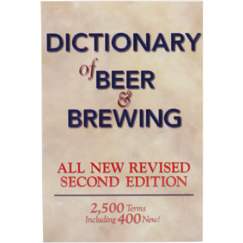 Dictionary of Beer & Brewing Book
